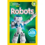 NATIONAL GEOGRAPHIC READERS: ROBOTS/AMY SHIELDS NATIONAL GEOGRAPHIC KIDS READERS 【三民網路書店】