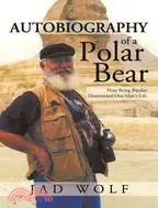 在飛比找三民網路書店優惠-Autobiography of a Polar Bear: