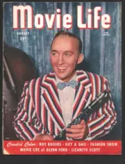 MAG: Movie Life 8/1947-Ideal-Bing Crosby photo cover-Life of Glenn Ford-Roy R...