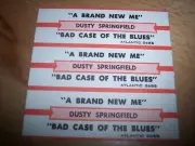 3 Dusty Springfield A Brand New Me / Bad Case Of The Blues Jukebox Title Strips