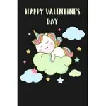 HAPPY VALENTINE’’S DAY MY UNICORN: CUTE UNICORN LOVE GIFT FUNNY COLLAR BANDANA SWEATER TOYS PLUSH GREETING CARDS BLANK LINED JOURNAL NOTEBOOK / JOURNAL