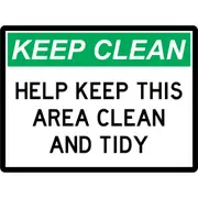 General Sign - Help Keep This Area Clean And Tidy