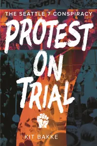 在飛比找誠品線上優惠-Protest on Trial: The Seattle 