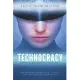 Technocracy: The New World Order of the Illuminati and The Battle Between Good and Evil