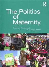 在飛比找三民網路書店優惠-The Politics of Maternity