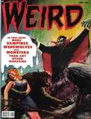 WEIRD MAGAZINE VOL 1 #11 FACSIMILE EDITION - BOB POWELL COVER - FANTACO/2023