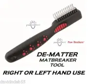 Dog Cat Hair Coat MATBREAKER Mat Breaker DE-MATTER RAKE Razor Tool 12 Blade COMB