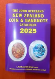 NEW ZEALAND 2025 COIN & BANKNOTE TOKENS 'BERTRAND' CATALOGUE by Anthony W Grant