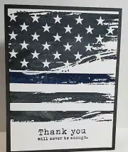 Handcrafted Card- Patriotic - Police Flag - Thank You will never be enough.