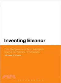 在飛比找三民網路書店優惠-Inventing Eleanor ─ The Mediev