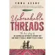 Unbreakable Threads: The True Story of an Australian Mother, a Refugee Boy and What It Really Means to Be a Family