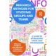 Research Methods for Studying Groups and Teams: A Guide to Approaches, Tools, and Technologies