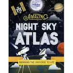 THE AMAZING NIGHT SKY ATLAS