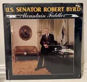U.S. Senator Robert Byrd Mountain Fiddler New 12” Record Album LP County Records