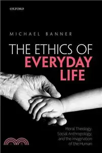 在飛比找三民網路書店優惠-Ethics of Everyday Life ― Mora