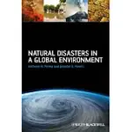 NATURAL DISASTERS IN A GLOBAL ENVIRONMENT