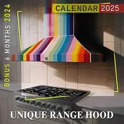 Unique Range Hood 2025: 18 Months of Stylish Cookspaces July 2024 to December 2025 Organize with a Large-Sized Highlighting Innovative Range Hood Features Ideal Gifts