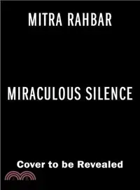 在飛比找三民網路書店優惠-Miraculous Silence ─ A Journey