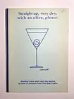 RARE MARTINI - ANA Booklet Entitled Straight Up, Very Dry, With An Olive Please