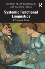 The Routledge Guide to Systemic Functional Linguistics: Terms, Resources and