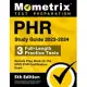 PHR Study Guide 2023-2024 - 3 Full-Length Practice Tests, Secrets Prep Book for the HRCI PHR Certification Exam: [5th Edition]