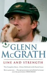 Glenn McGrath signed / dedicated book : Glenn McGrath Line and Strength