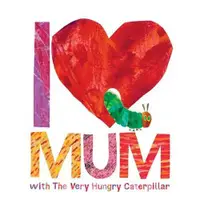在飛比找蝦皮商城優惠-I Love Mum with The Very Hungr