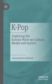 在飛比找博客來優惠-K-Pop: Exploring the Korean Wa