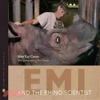 在飛比找三民網路書店優惠-Emi and the Rhino Scientist—Sa