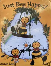Vintage Tole Painting Book: Just Bee Happy! by Annie Lang