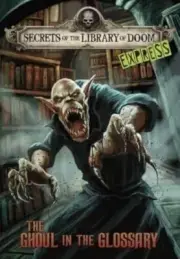 The Ghoul in the Glossary - Express Edition by Michael Author Dahl NEW Paperbac