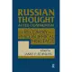 Russian Thought After Communism: The Rediscovery of a Philosophical Heritage: The Rediscovery of a Philosophical Heritage