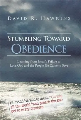 Stumbling Toward Obedience：Learning from Jonah's Failure to Love God and the People He Came to Save