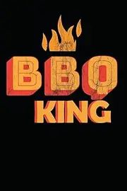 BBQ KIng: Notebook / Journal / Diary / 110 Lined Pages