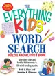 The Everything Kids' Word Search Book: Solve Clever Clues and hunt for hidden words in 100 mind-bending puzzles