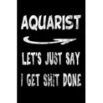 AQUARIST LET’’S JUST SAY I GET SHIT DONE: AQUARIST FUNNY SWEARING GIFT 3 YEARS 2020 2021 2022 DATED PLANNER 6