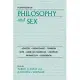 Philosophy and Sex: Adultery - Monogamy - Feminism - Rape - Same-sex Marriage - Abortion - Promisuity - Preversion