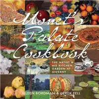 在飛比找三民網路書店優惠-Monet's Palate Cookbook ─ The 
