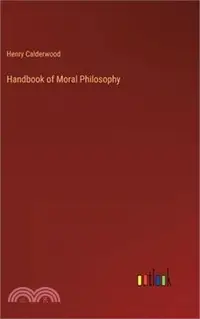 在飛比找三民網路書店優惠-Handbook of Moral Philosophy