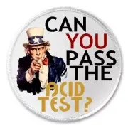 Can You Pass The Acid Test Uncle Sam - 3" Sew / Iron On Patch Electric Kool Aid
