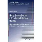 HIGGS BOSON DECAYS INTO A PAIR OF BOTTOM QUARKS: OBSERVATION WITH THE ATLAS DETECTOR AND MACHINE LEARNING APPLICATIONS