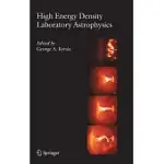 HIGH ENERGY DENSITY LABORATORY ASTROPHYSICS