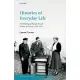 Histories of Everyday Life: The Making of Popular Social History in Britain, 1918-1979