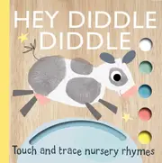 Touch and Trace Nursery Rhymes: Hey Diddle Diddle