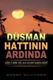 Turkish -Behind Enemy Lines Saved by a Secret Weapon by Danny Clifford (Turkish)