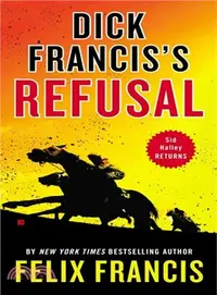 在飛比找三民網路書店優惠-Dick Francis's Refusal