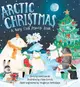 Arctic Christmas: A Very Cool, Pop-up Book