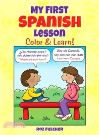 在飛比找三民網路書店優惠-My First Spanish Lesson ― Colo
