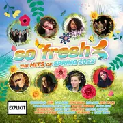 So Fresh: The Hits Of Spring 2022