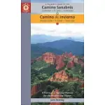 A PILGRIM’S GUIDE TO THE CAMINO SANABRéS & CAMINO DE INVIERNO: OURENSE OR PONFERRADA -- A LAXE -- SANTIAGO